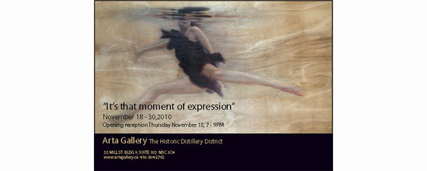 ITS THAT MOMENT OF EXPRESSION - November 18 - 30, 2010