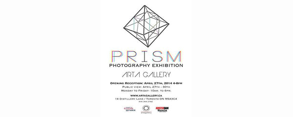 PRISM: PHOTOGRAPHY EXHIBITION - April 27 - 30, 2014