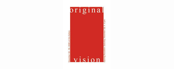 ORIGINAL VISION - November 18 - 30, 2006