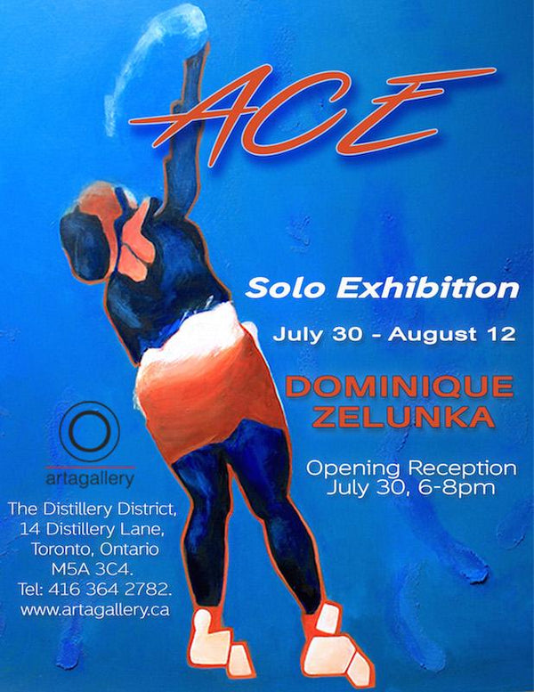 Dominique Zelunka Solo Exhibition - July 22, 2015