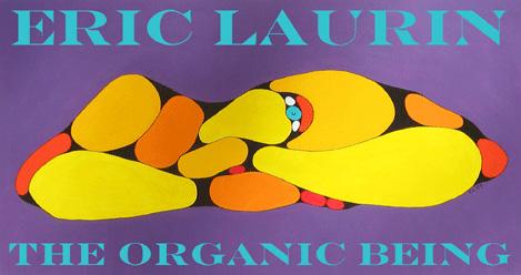 THE ORGANIC BEING - August 28 - September 10, 2004