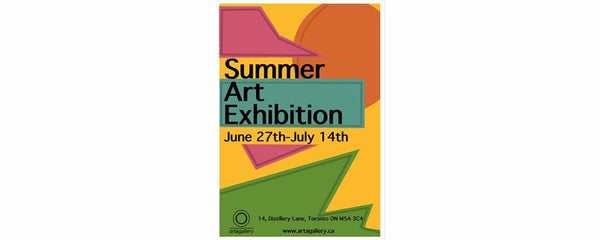 SUMMER ART EXHIBITION - June 27 - July 14, 2019