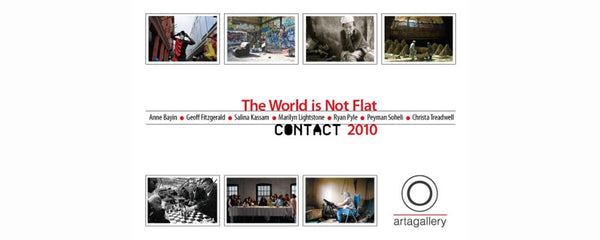 THE WORLD IS NOT FLAT - May 15 - 28, 2010