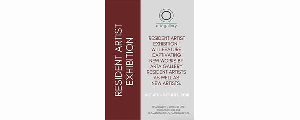 RESIDENT ARTIST EXHIBITION - October 4 - 8, 2018