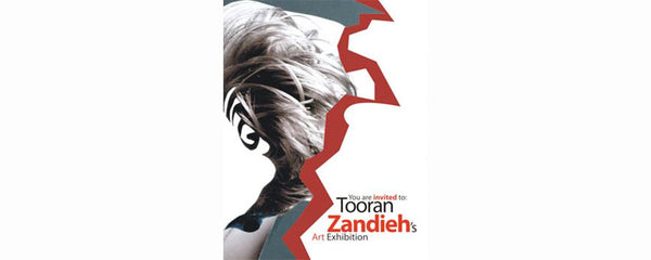 TOORAN ZANDIEH - April 18 - 30, 2009