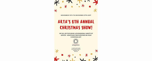ARTA'S 8TH ANNUAL CHRISTMAS SHOW! - November 15 - December 27, 2017