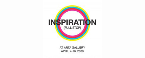 INSPIRATION (FULL STOP) - March 14 - April 2, 2009