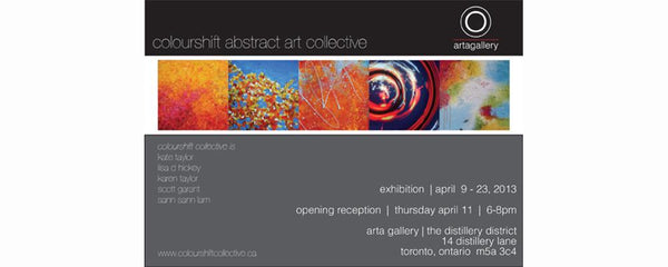 COLOURSHIFT ABSTRACT ART COLLECTIVE - April 9 - 23, 2013