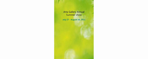 ANNUAL SUMMER SHOW 2011 - July 27 - August 16, 2011