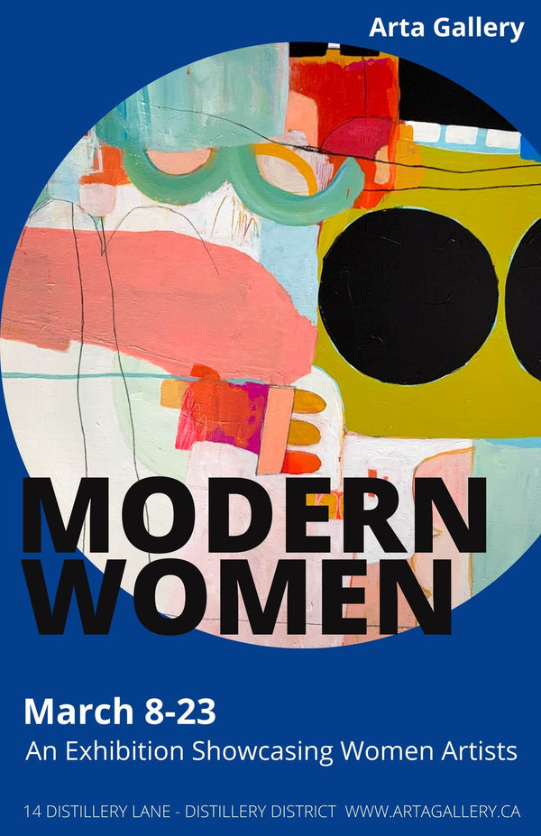 Modern Women: An Exhibition Showcasing Women Artists - March 8-23, 2022