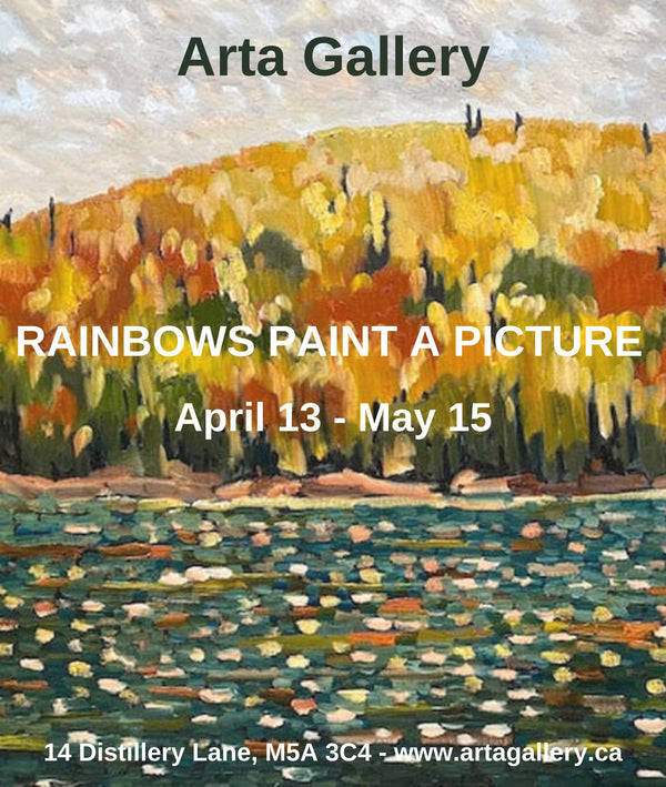 Rainbows Paint A Picture: A Group Exhibition - April 13 - May 15, 2022